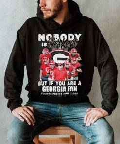 Nobody Is Perfect But If You Are A Georgian Fan Shirt