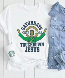 Notre Dame Fighting Irish Saturdays Are For Touchdown Jesus Shirt