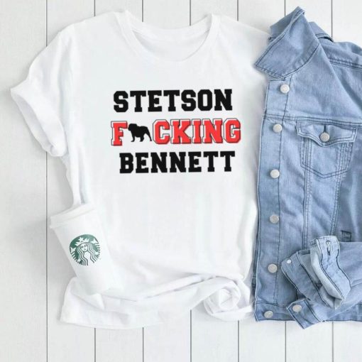 Official Georgia Bulldogs Stetson Fucking Bennett shirt