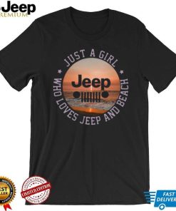 Official Just A Girl Jeep Who Loves Jeep And Beach Shirt