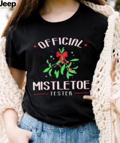 Official Mistletoe Tester Christmas Shirt