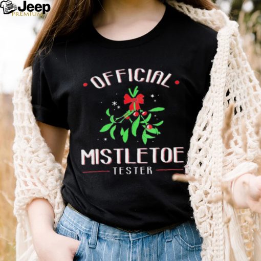 Official Mistletoe Tester Christmas Shirt