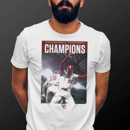 Oklahoma Baseball Beats Texas Big 12 Baseball Tournament Champions Shirt