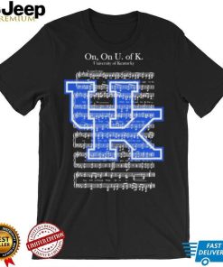 On, On U Of K Fight Song University Of Kentucky Shirt