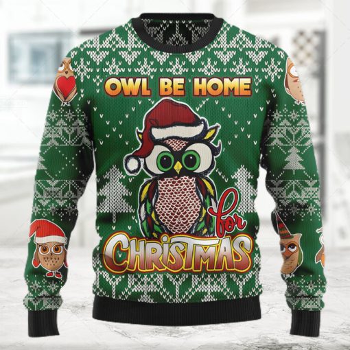 Owl Be Home For Christmas Cute Owl Ugly Christmas Sweater