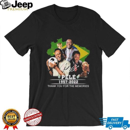 Pele 1957 – 2022 Thank You For The Memories T Shirt