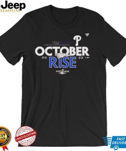 Philadelphia Phillies 2022 Postseason October Rise Champion shirt