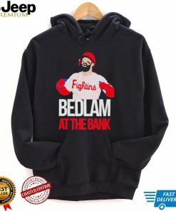 Philly Fightins Bedlam At The Bank Bryce Harper Shirt