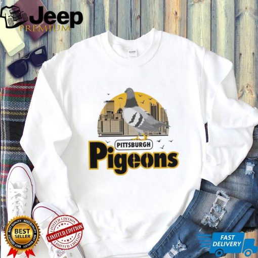 Pittsburgh Pigeons Pittsburgh Steelers City Shirt