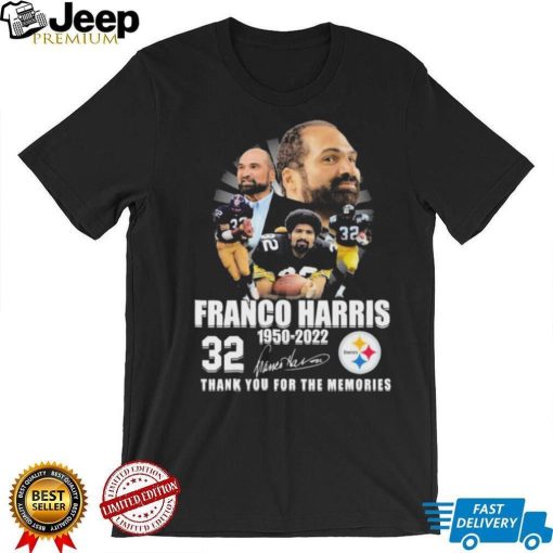 Pittsburgh Steelers 32 Franco Harris 1950 2022 Thank You For The Memories Signatures Shirt