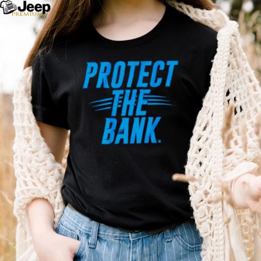 Protect the bank shirt