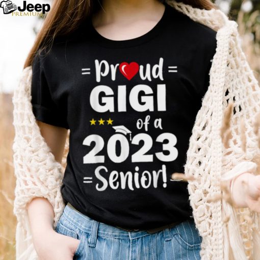 Proud Gigi of A 2023 Senior Class Of 2023 Shirt