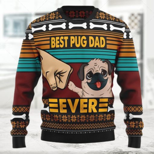 Pug Best Pug Dad Ever Dog Dad Ugly Christmas Holiday Sweater