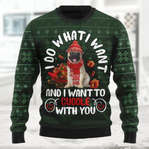 Pug I Do What I Want Ugly Christmas Holiday Sweater