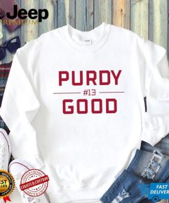 Purdy Good Block Letters Brock Purdy Starting Shirt