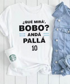 Que Mira´Bobo Argentina 10 shirt