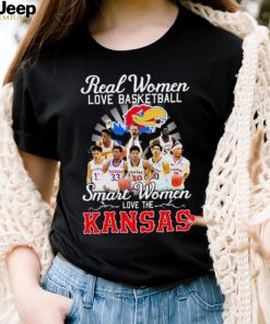 Real Women Love Basketball Smart Women Love The Kansas Shirt