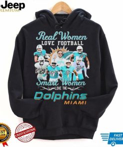 Real Women Love Football Smart Women Dolphins Miami Shirt