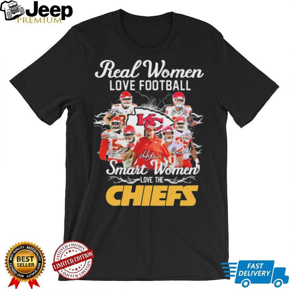 Real Women Love Football Smart Women Love The Chiefs Team 2022 Signatures Shirt