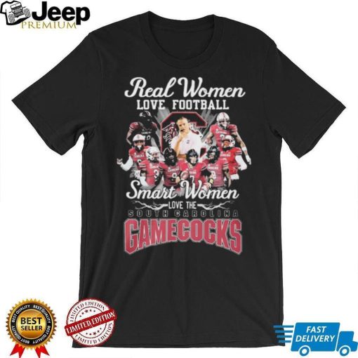 Real Women Love Football Smart Women Love The Gamecocks Shirt