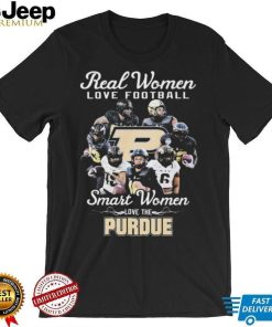 Real Women Love Football Team Sport Smart Women Love The Purdue Shirt