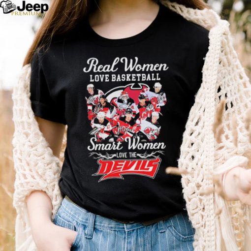 Real Women Love Hockey Smart Women Love The New Jersey Devils Signatures Shirt