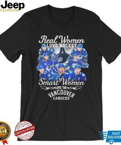 Real Women Love Hockey Team Sport Smart Women Love The Vancouver Canucks Shirt