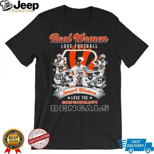 Real Women love football smart Women love the Cincinnati Bengals team 2022 signatures shirt