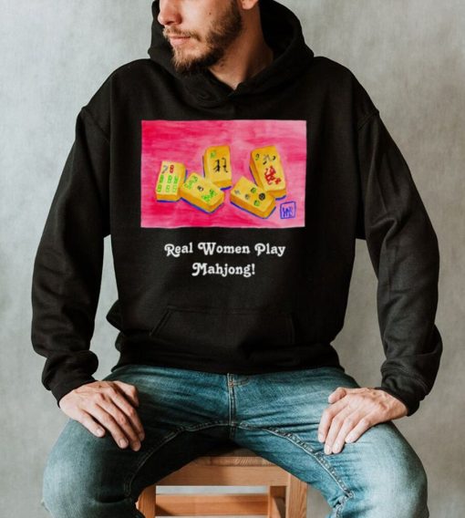 Real women play Mahjong art shirt