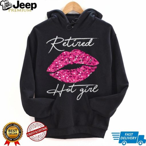 Retired Hot Girl Lips Shirts, Womens Happy Retirement Party T Shirt