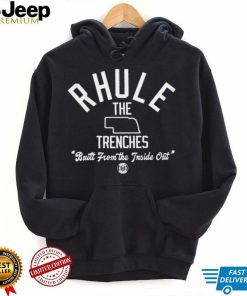 Rhule the Trenches built from the inside out State shirt