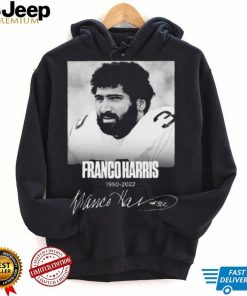 Rip Franco Harris 1950 2022 Signatures Shirt