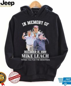 Rip in memory of december 12 2022 mike leach thank you for the memories shirt