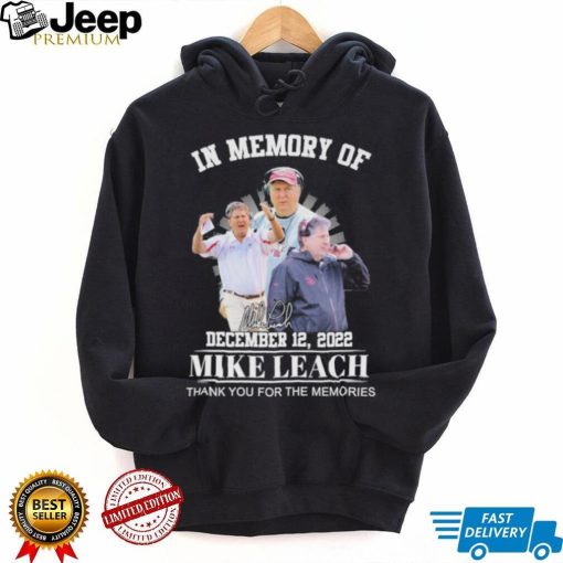 Rip in memory of december 12 2022 mike leach thank you for the memories shirt