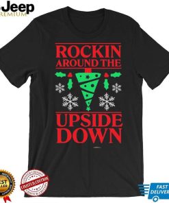 Rockin Around Up Side Down Stranger Things Christmas Shirt