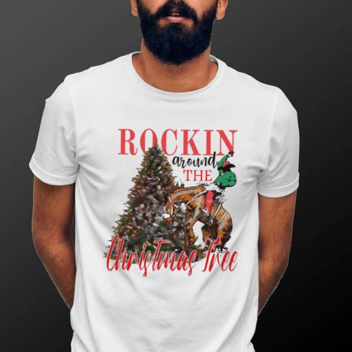 Rockin around the christmas tree christmas 2022 shirt