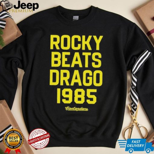 Rocky IV Beats Drago 1985 Shirt