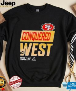 San Francisco 49ers Conquered The West Champions 2022 shirt