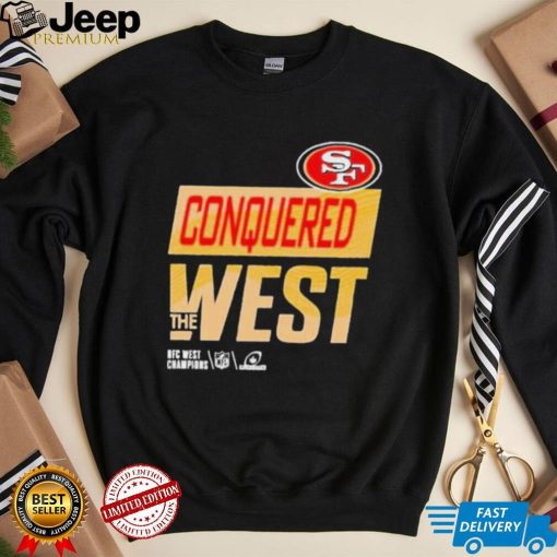 San Francisco 49ers Conquered The West Champions 2022 shirt