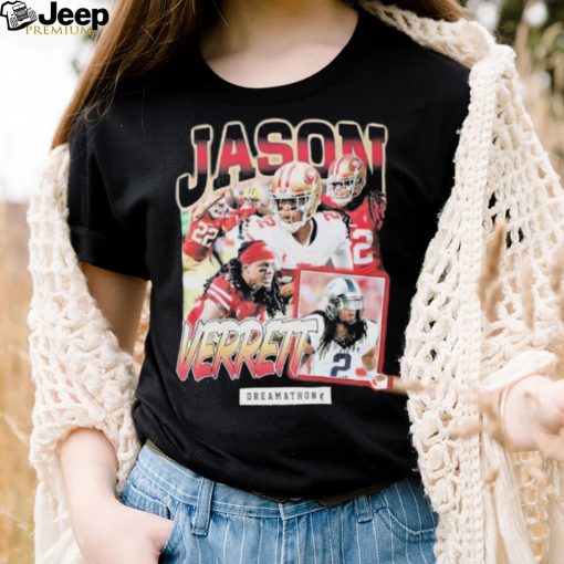 San Francisco 49ers Dreamathon Jason Verrett Shirt