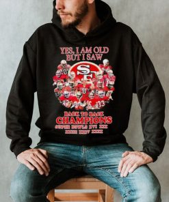 San Francisco 49ers Yes I Am Old But I Saw Back To Back Champions Super Bowls Shirt