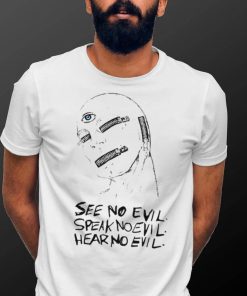 See no evil speak no evil hear no evil 2022 T shirt