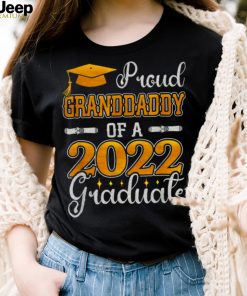 Senior 2022 Proud Granddaddy Of A Class Of 2022 Graduate Shirt