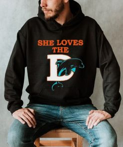 She Loves The Miami Dolphins Shirt