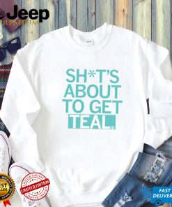 Shits about to get teal logo shirt0
