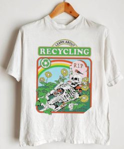 Skeleton with nature Learn about Recycling art shirt