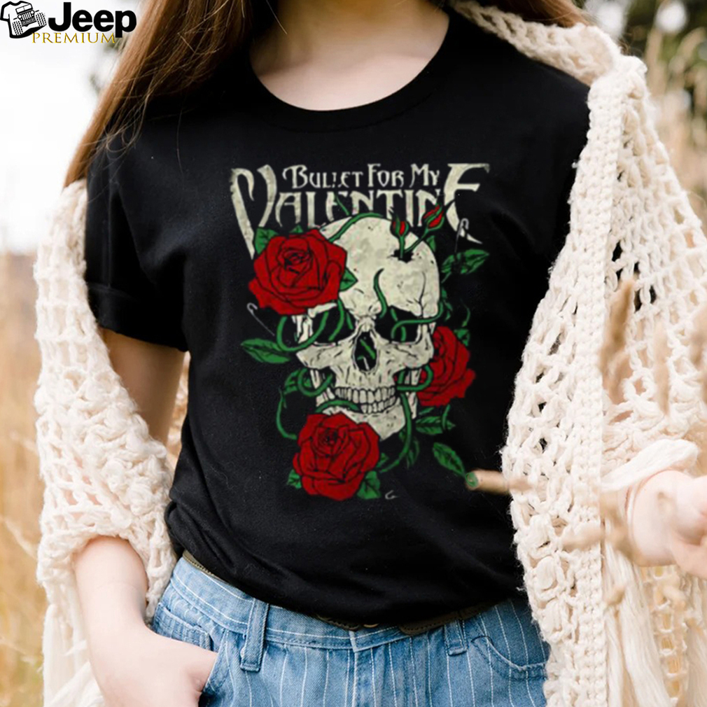 For Rock teejeep And Roses Shirt Bullet - Band My Skull Valentine