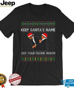 Slap Will Chris 2022 Keep Santa’s Name Out Of Your Fuckin Mouth Ugly Christmas Shirt