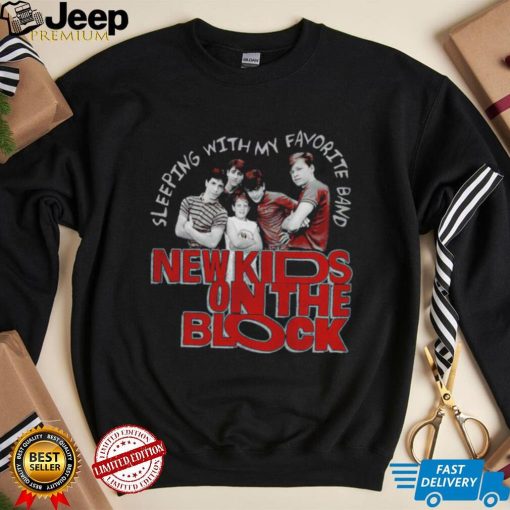 Sleeping with my favorite band New Kids on the Block 2022 shirt