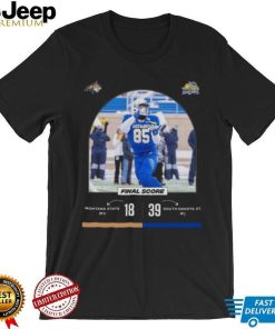 South Dakota State 39 18 Montana State football 2022 matchup final score shirt